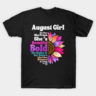 Sunflower August Girl She Slays She Prays She's Beautiful Like A Boss T-Shirt